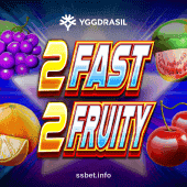 2 Fast 2 Fruity Slot Game