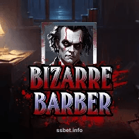 Ssbet Bizarre Barber